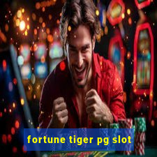 fortune tiger pg slot