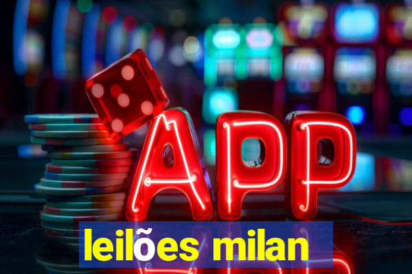 leilões milan