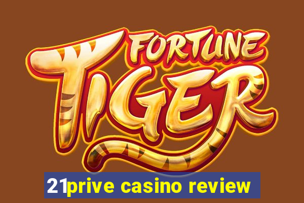 21prive casino review