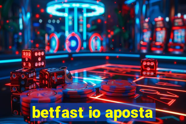 betfast io aposta