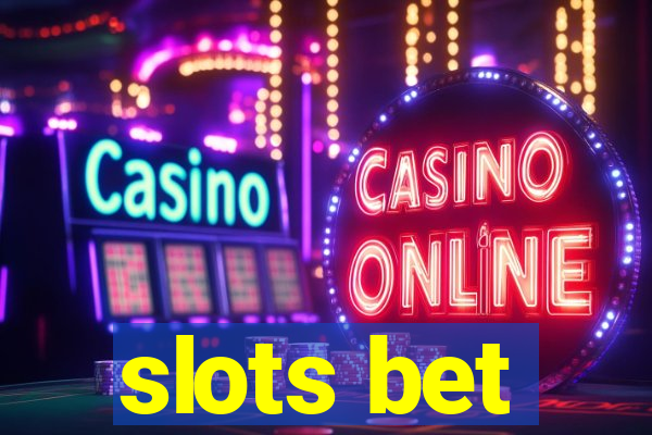 slots bet