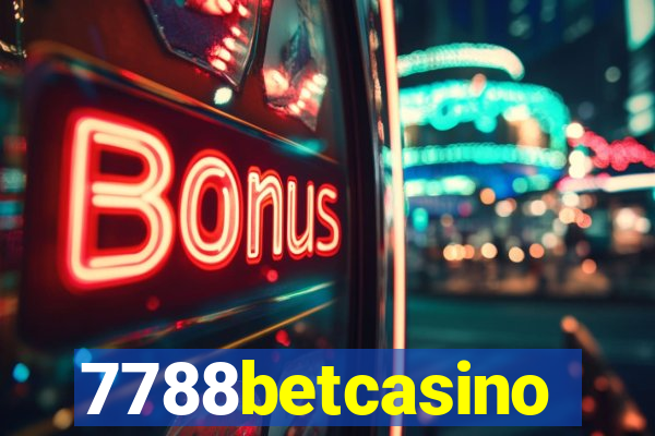 7788betcasino