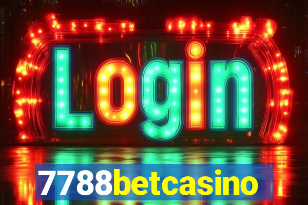 7788betcasino