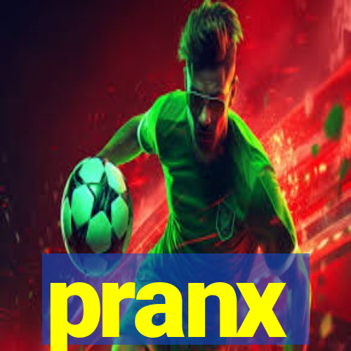 pranx