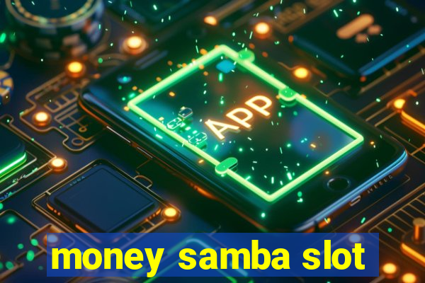 money samba slot