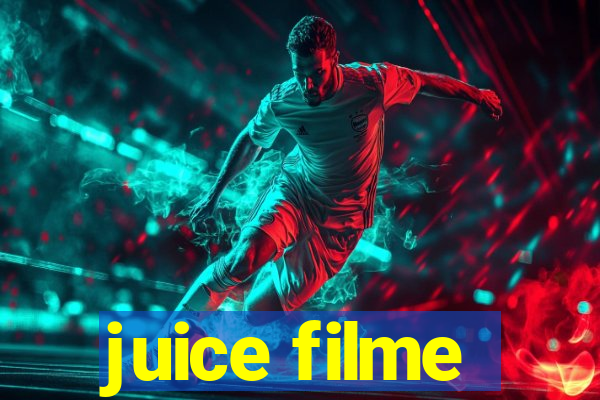 juice filme