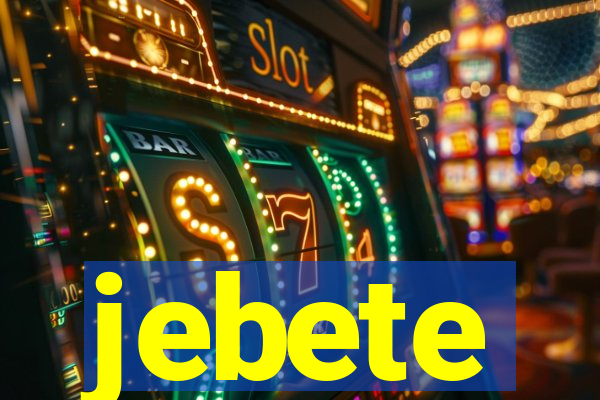 jebete