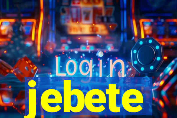 jebete