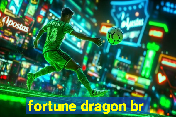 fortune dragon br