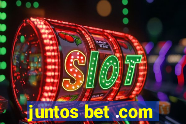 juntos bet .com