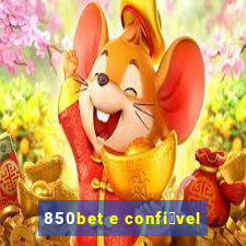 850bet e confi谩vel