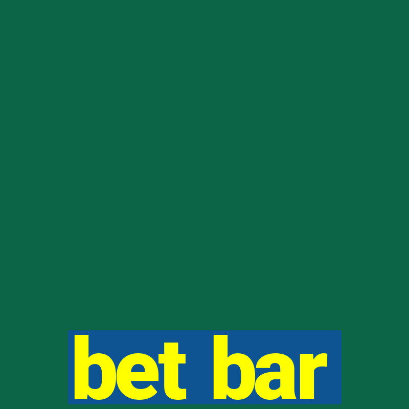 bet bar