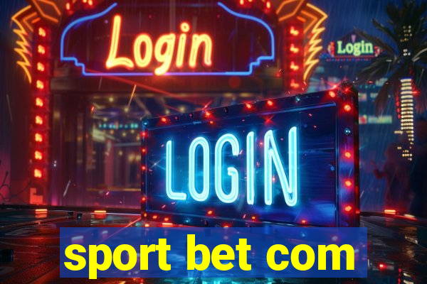 sport bet com