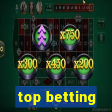 top betting