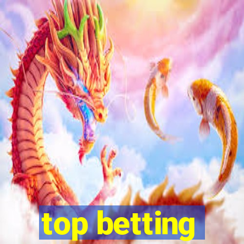 top betting