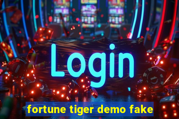 fortune tiger demo fake