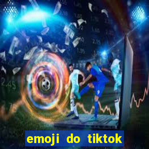 emoji do tiktok para copiar