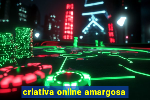 criativa online amargosa