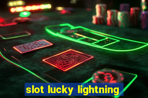 slot lucky lightning