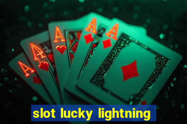 slot lucky lightning