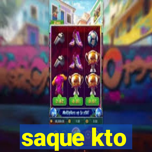 saque kto