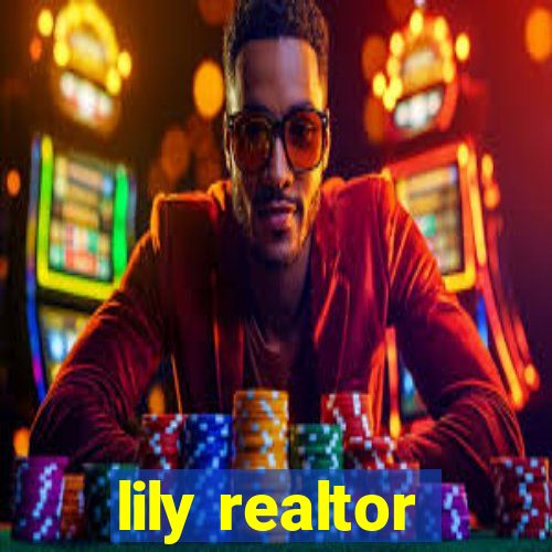 lily realtor