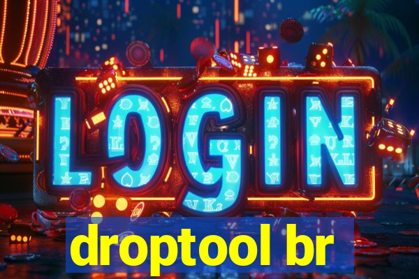 droptool br