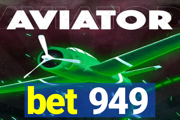 bet 949