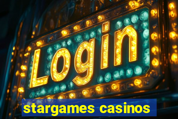 stargames casinos