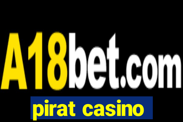 pirat casino