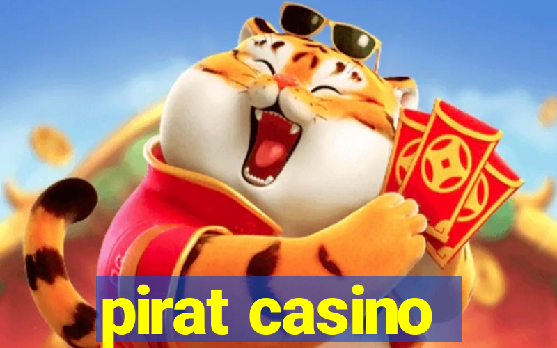 pirat casino