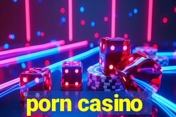 porn casino