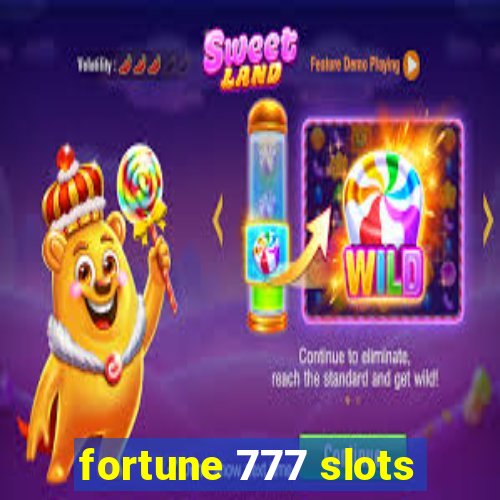 fortune 777 slots