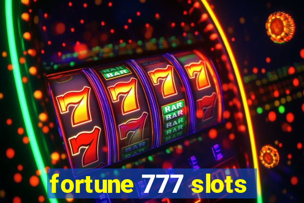 fortune 777 slots