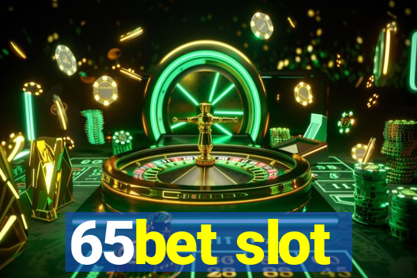 65bet slot