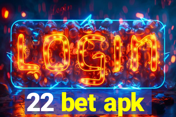 22 bet apk