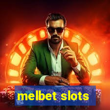 melbet slots