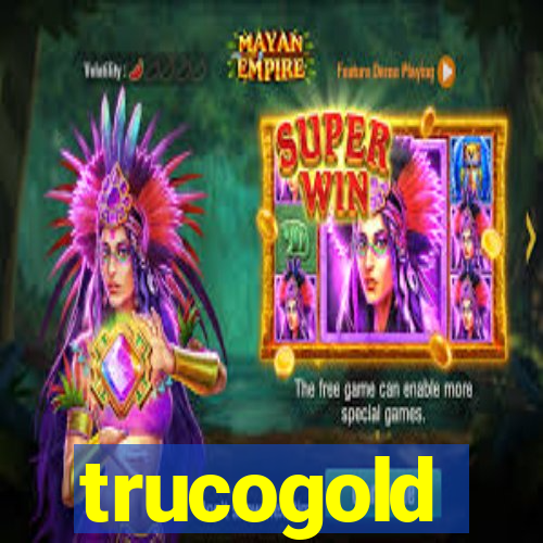 trucogold