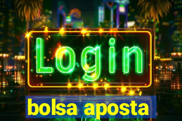 bolsa aposta