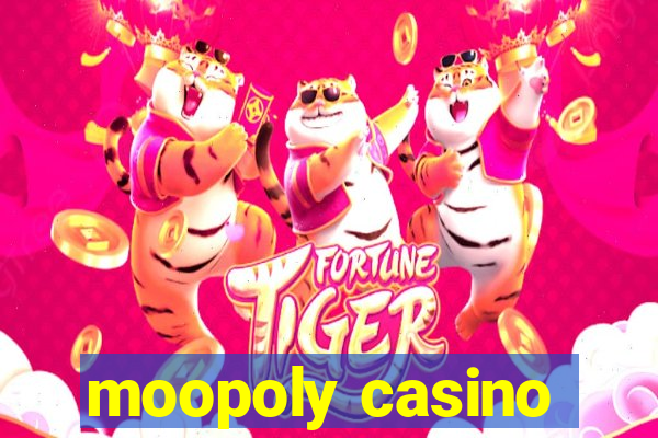 moopoly casino