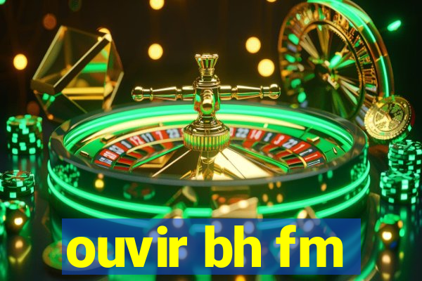 ouvir bh fm