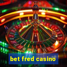 bet fred casino