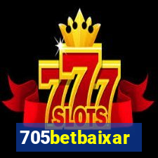 705betbaixar