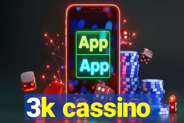 3k cassino