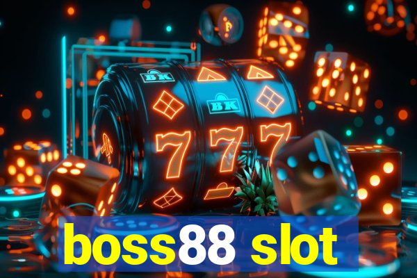 boss88 slot