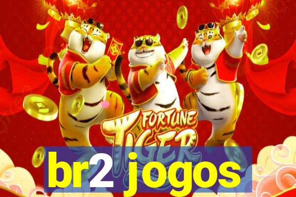 br2 jogos