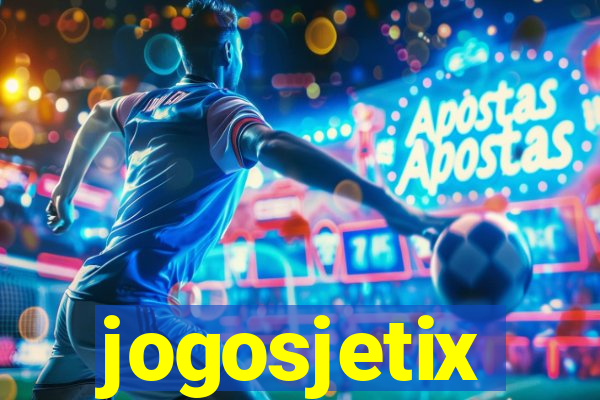 jogosjetix