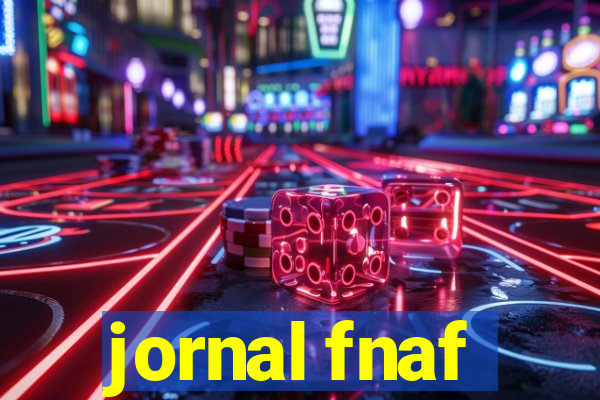 jornal fnaf