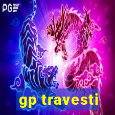 gp travesti