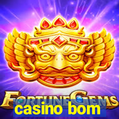 casino bom